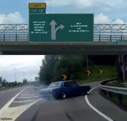 Left exit 12 off ramp meme - choosing MCP over copy-paste workflow