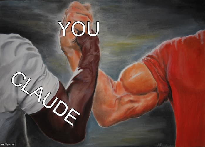 Epic Handshake meme - You and Claude agreeing on clear planning upfront